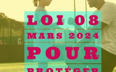 Loi du 8 mars 2024 visant à renforcer la protection des mineurs et l’honorabilité dans le sport